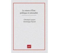 La Raison D'etat - Politique Et Rationalité