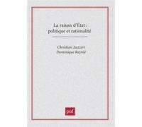 La Raison D'etat - Politique Et Rationalité