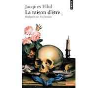 La Raison d'être: Méditation sur l'Ecclésiaste
