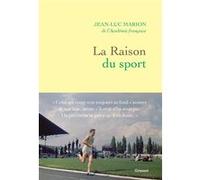 La raison du sport Jean-Luc Marion (Auteur)