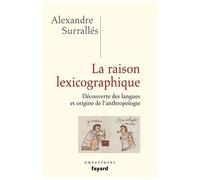 La Raison Lexicographique - Découverte Des Langues Et Origine De L'anthropologie