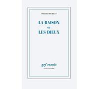 La raison ou les dieux Pierre Bouretz (Auteur)