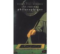 La raison philosophique Pierre-Yves Bourdil (Auteur)