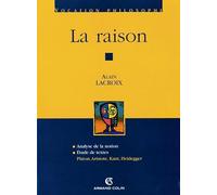 La raison: Platon, Aristote, Kant, Heidegger