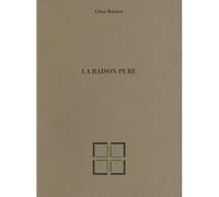 La raison pure Edition bilingue français-anglais - Glen Baxter - Pierre D'alun - broché - Anthologie