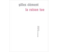 La raison tue