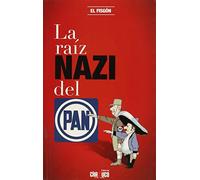 LA RAIZ NAZI DEL PAN