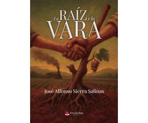 La Raíz y la Vara