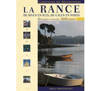 La Rance : De rives en îles, de cales en ports