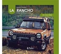La Rancho de mon père - André Dewael - Eds Techniques Pour L'automobile Et L'industrie - cartonné - Beau livre