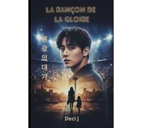 La Rançon de la Gloire: Secrets, idoles et sacrifices