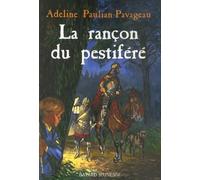 La rançon du pestiféré
