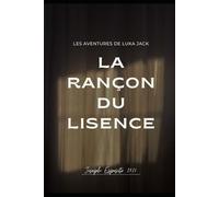 La Rançon du Silence: Les aventures de Luka Jack