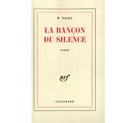La Rançon du silence - M. Balka - Gallimard - broché - Livre