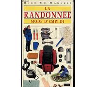La randonnée: Mode d'emploi