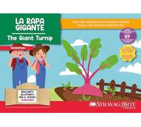 La rapa gigante. Storia kamishibai. Ediz. italiana e inglese. Con QR code per traduzioni (FR/DE/ES) e materiali didattici stampabili. Con burattini da ritagliare. Con flashcards