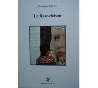 La Rase-cloison - Christian Malet - Traces De Vie - broché - Roman