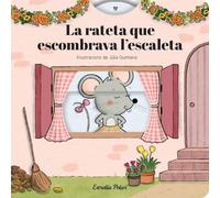 La rateta que escombrava l'escaleta. Conte amb mecanismes