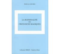 La Rationalité Des Croyances Magiques