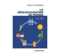 La (Re)Localisation Du Monde