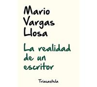 La realidad de un escritor: Edición de José Lázaro