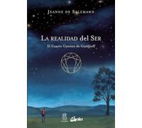 La realidad del ser / The Reality of Being: El cuarto camino de Gurdjieff / The Fourth Way of Gurdjieff