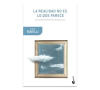 La realidad no es lo que parece / Reality Is Not What It Seems: La Estructura Elemental De Las Cosas / the Elementary Structure of Things