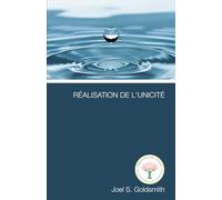 La Réalisation de l’Unicité