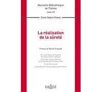 La réalisation de la sûreté - Volume 190 - Claire Séjean-Chazal - Dalloz - broché - Etude