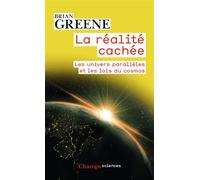 La réalité cachée Les univers parallèles et les lois du cosmos - Brian Greene - Flammarion - Poche - Etude