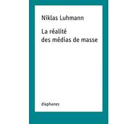 La réalité des médias de masse