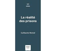La réalité des prisons