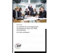 La réalité du management stratégique dans les pme tunisiennes Jaoua-F (Auteur)