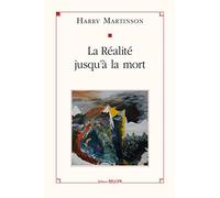 La réalité jusqu'à la mort