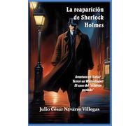 La reaparición de Sherlock Holmes: Aventura en Italia / Terror en Whitechapel / El caso del eslabón perdido