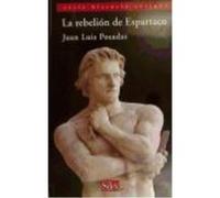 La Rebelión De Espartaco - Posadas Sánchez, Juan Luis Posadas Sánchez, Juan Luis (Auteur)