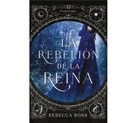 La Rebelión De La Reina [Livre en VO] Ross, Rebecca (Auteur)