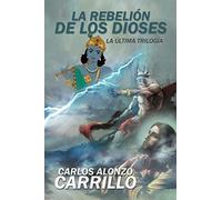 La Rebelión De Los Dioses
