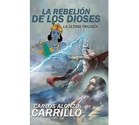 La Rebelión De Los Dioses
