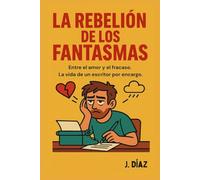 La rebelión de los fantasmas