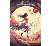 La rebelión de los venxas: 2ª Edición