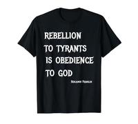 La rébellion Contre Les tyrans est Une obéissance à Dieu Ben Franklin 1776 T-Shirt Graphique avec Valeur, Homme, Noir, XL