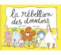 La rébellion des doudous - Album jeunesse - Dès 3 ans