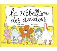 La rébellion des doudous - Liza Kerivel - Grund - cartonné - Album jeunesse