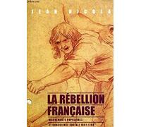La rébellion française : Mouvements populaires et conscience sociale, 1661-1789