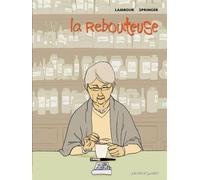 La Rebouteuse - Séverine Lambour - Vents D'ouest - cartonné - Bande dessinée