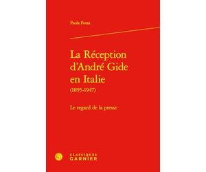 La Réception d'André Gide en Italie: Le regard de la presse