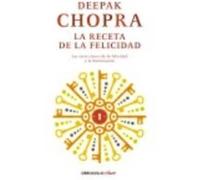 La Receta De La Felicidad - Chopra, Deepak Chopra, Deepak (Auteur)