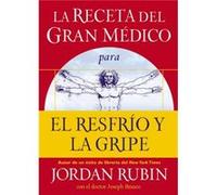 La receta del Gran Medico para el resfrio y la gripe by Jordan Rubin Charles Stanley (Auteur)