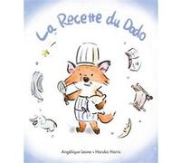 La Recette du Dodo Haruka Harris (Illustration), Angélique Leone (Auteur)